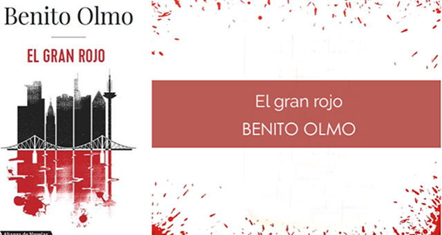 El gran rojo – Benito Olmo